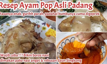 Resep Ayam Pop Ala Padang: 7 Variasi Ini Wajib Di Coba