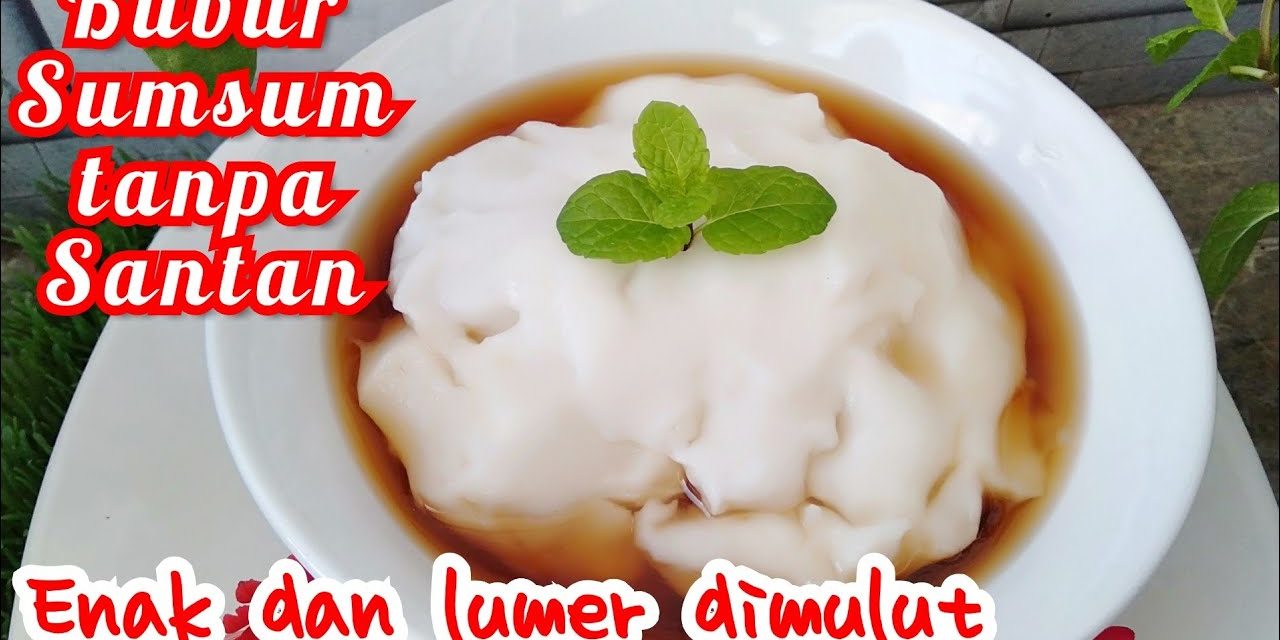 Bubur Sumsum Sehat Tanpa Santan, Rasanya Tetap Mantap