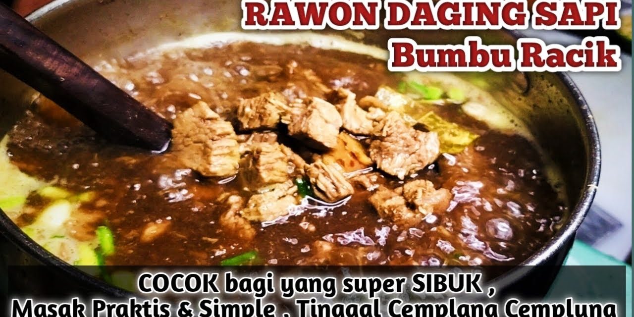 Rawon Daging Sapi Praktis, Cara Masak Pakai Bumbu Jadi