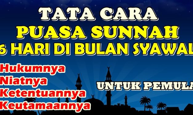 Panduan Lengkap Puasa Syawal: Tata Cara Dan Keutamaannya