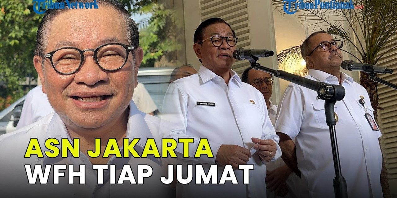 PNS Jakarta Akan WFH Tiap Jumat, Pramono Batasi 25–50 Persen