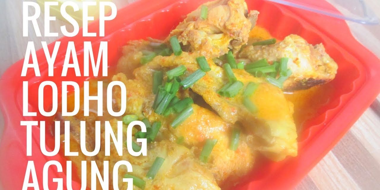 Resep Ayam Lodho Pedas Khas Tulungagung, Jadi Menu Istimewa