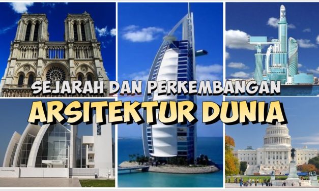 Keajaiban Arsitektur Dunia Dari Zaman Kuno, Aneh Hingga Modern