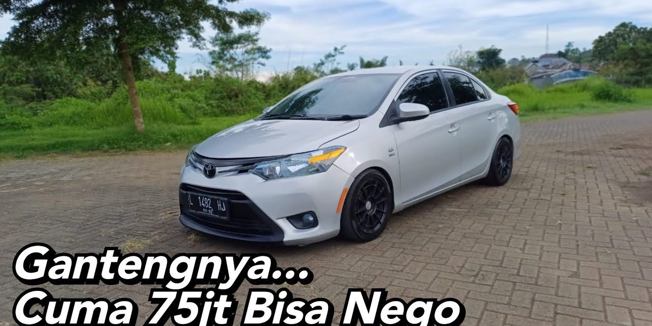 Toyota Vios Gen 3 Evolusi Sedan Yang Semakin Ramah Dikantong
