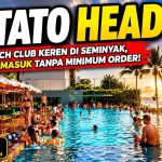Potato Head Beach Club Di Bali Ini Worthit Banget Sih Di Kunjungi