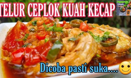 Telur Ceplok Kecap Kuah Kental, Lauk Ekonomis Rasa Istimewa