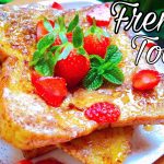French Toast Adalah Roti Panggang Ala Perancis, Simak Resepnya