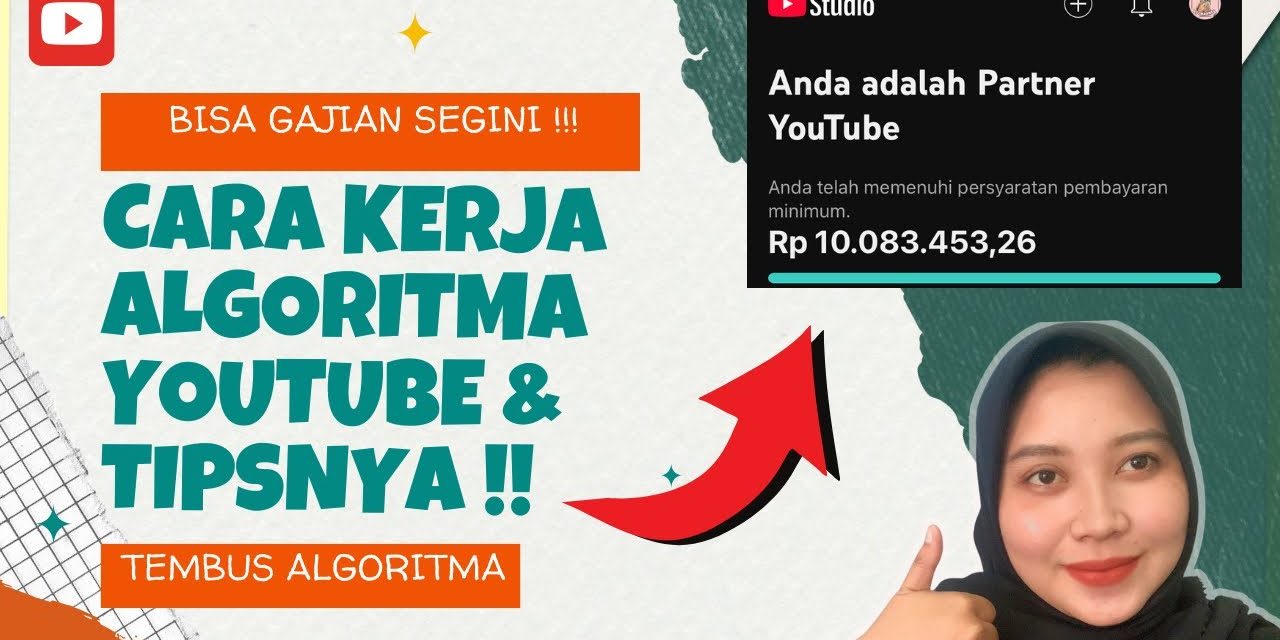 Bagaimana Cara Kerja Algoritma YouTube?, Ini Penjelasannya