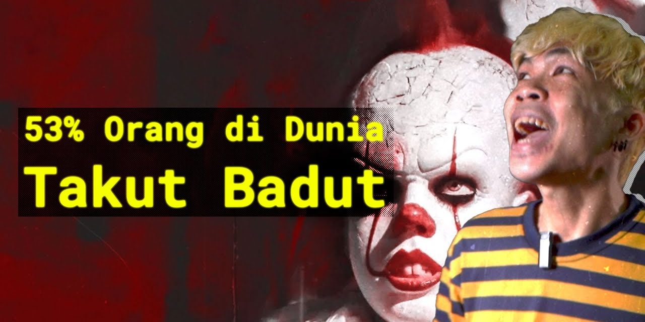 Coulrophobia Ketakutan Berlebihan Terhadap Badut